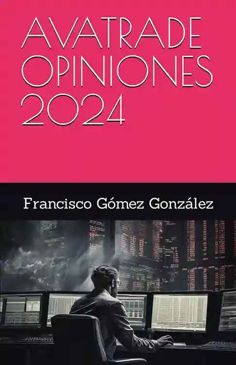 AvaTrade opiniones reales 2024 libro Teacher Paco Francisco Gómez